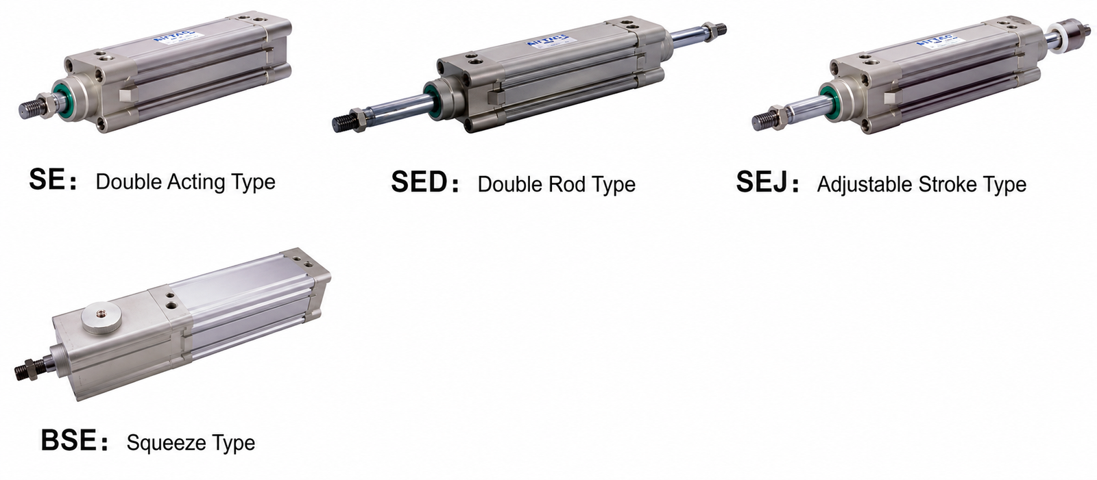 Cylinders with Various Action Modes