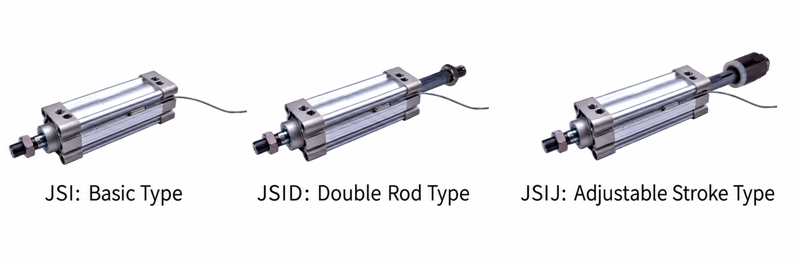 The JSI series standard cylinders offer a variety of action modes.